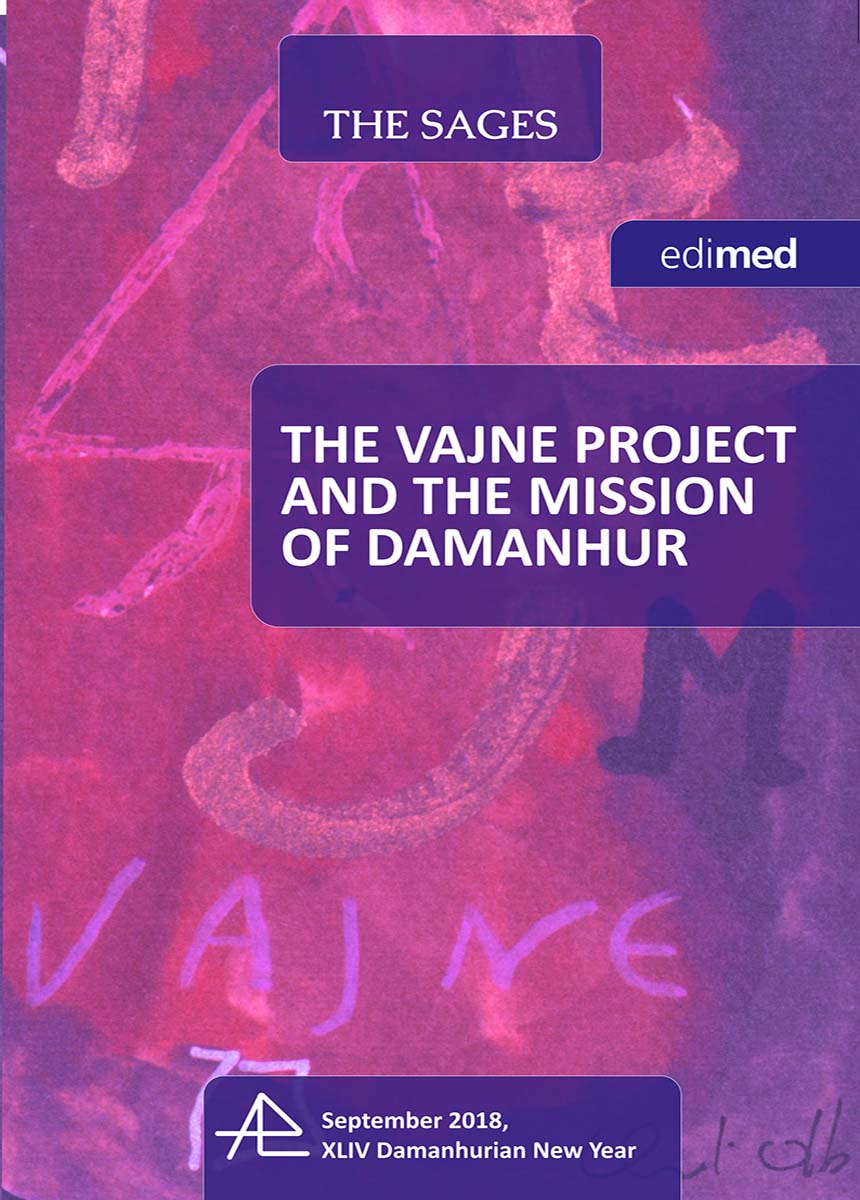 The Vajne project and the mission of Damanhur